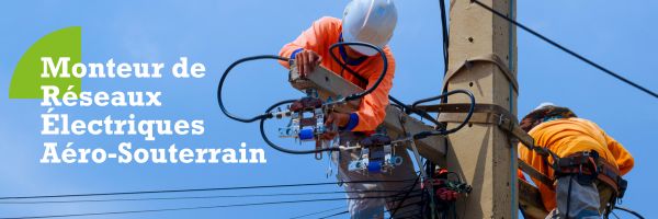 Unique en Occitanie à l’Afpa : Devenez Monteur de réseaux électriques aéro-souterrain !